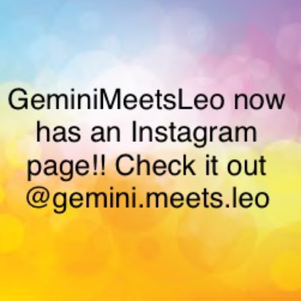 @Geminimeetsleo is now on Instagram!!!